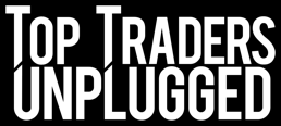 Top Traders Unplugged